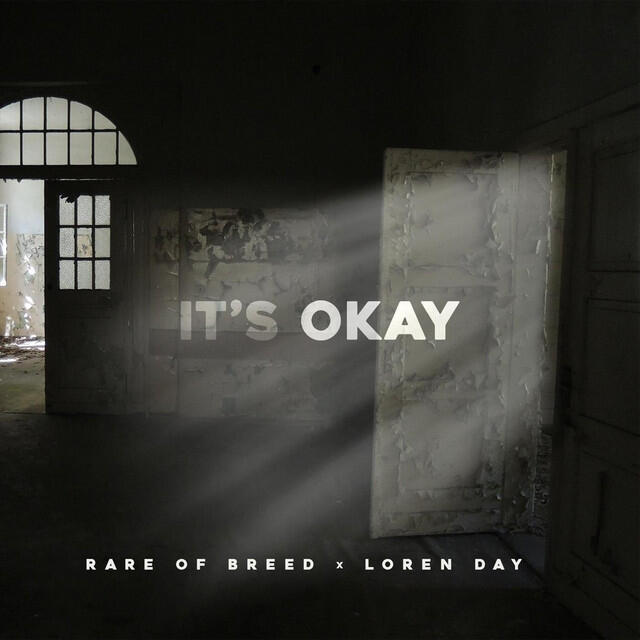 It&#39;s Okay (feat. Loren Day)